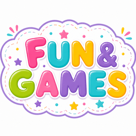 FUN & GAMES
