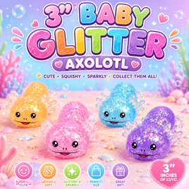 3" BABY GLITTER AXOLOTL