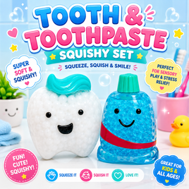 TOOTHPASTE & TOOTH SQUISHY SET (BOTH PIECES INCLUDED)